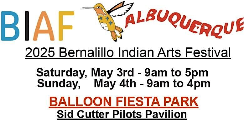 2025 BERNALILLO INDIAN ARTS FESTIVAL ~ALBUQUERQUE