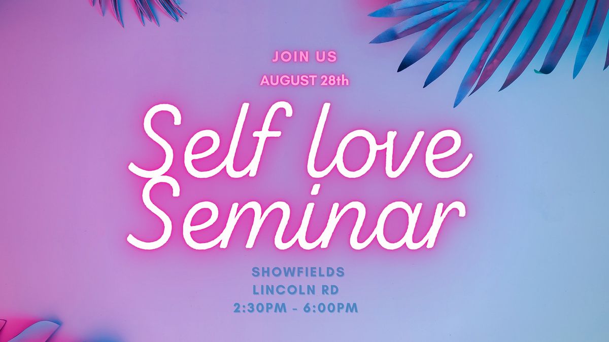 Self Love Seminar