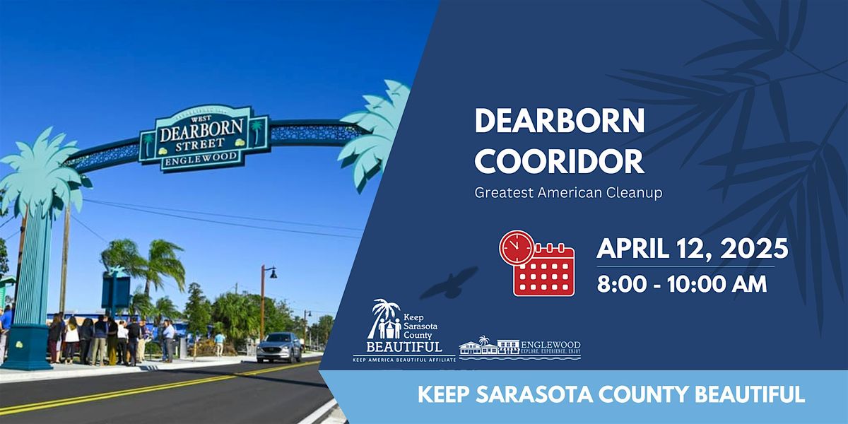 Dearborn Cooridor: Greatest American Cleanup