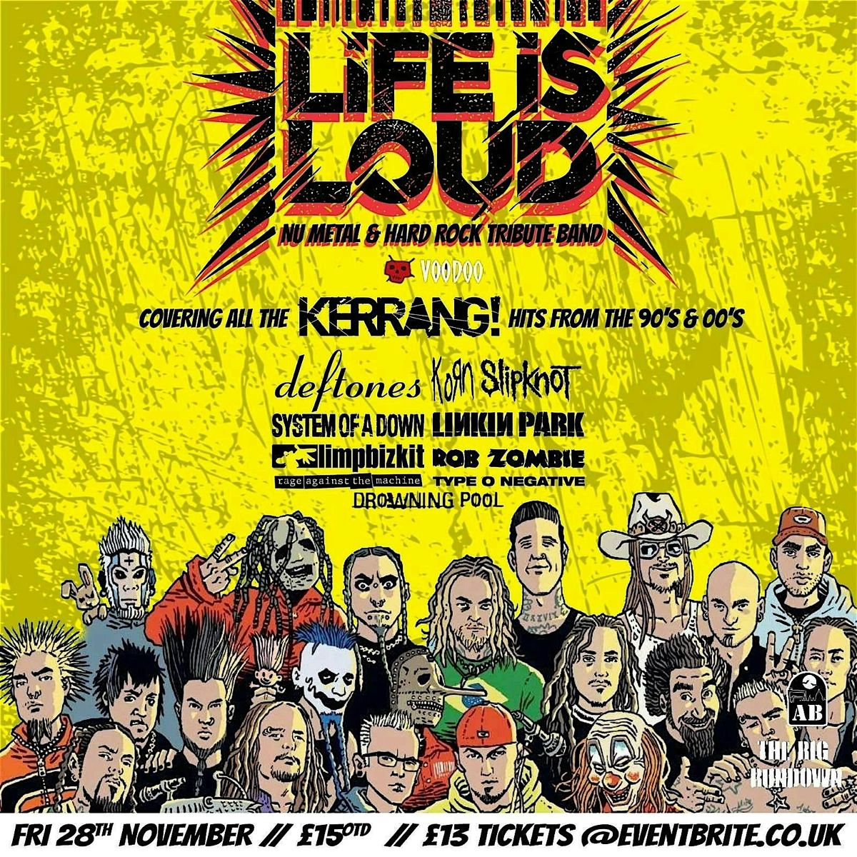Life Is Loud - The Ultimate Nu Metal & Hard Rock Tribute Band