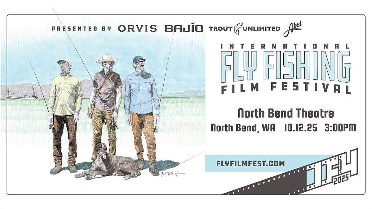IF4 Fly Fishing Film Festival - North Bend Theatre