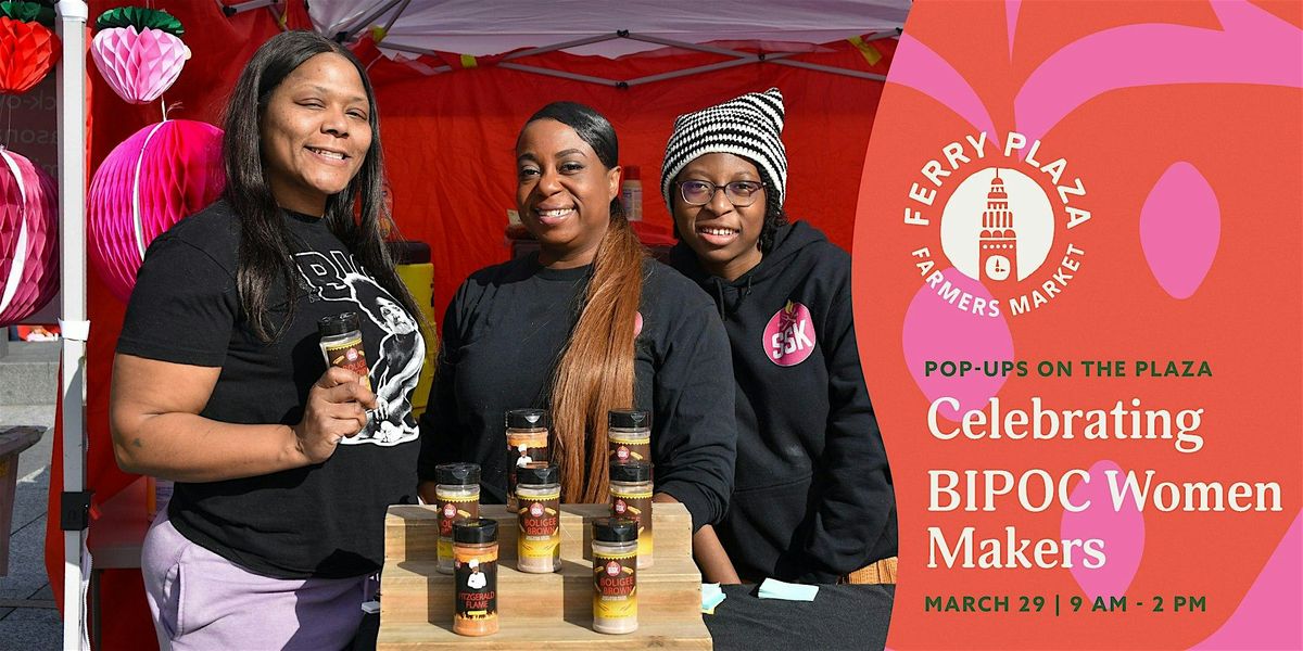 Pop-Ups on the Plaza: Celebrating BIPOC Women Makers