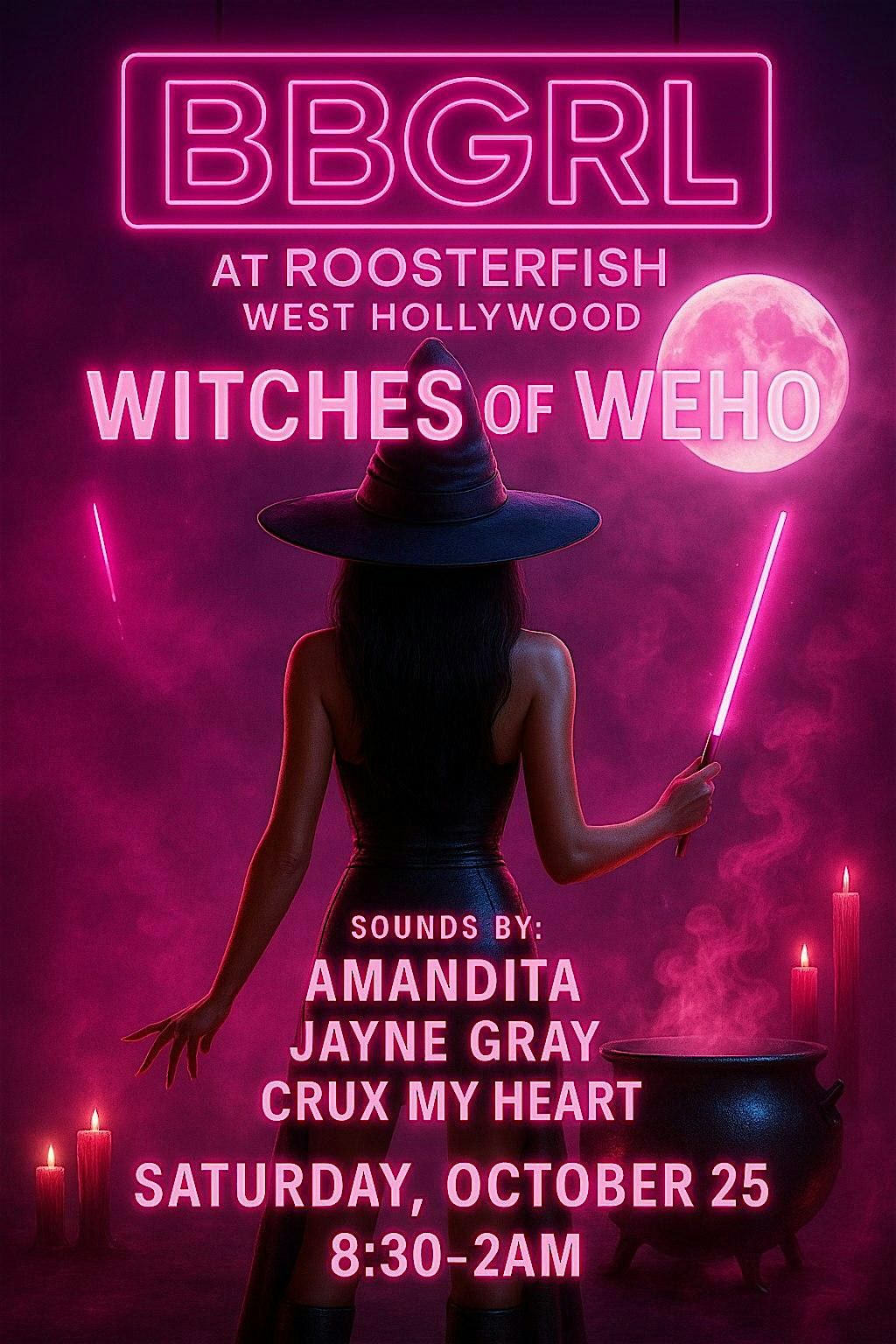 BBGRL Club Presents: Witches of WeHo