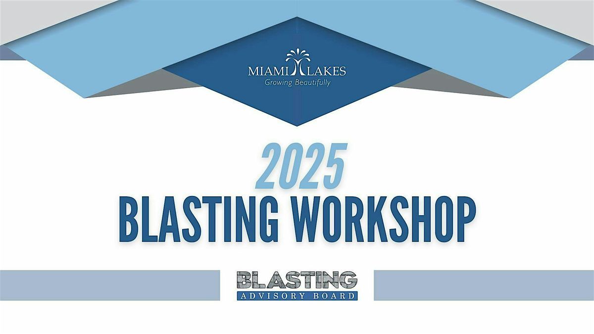 2025 Blasting Workshop