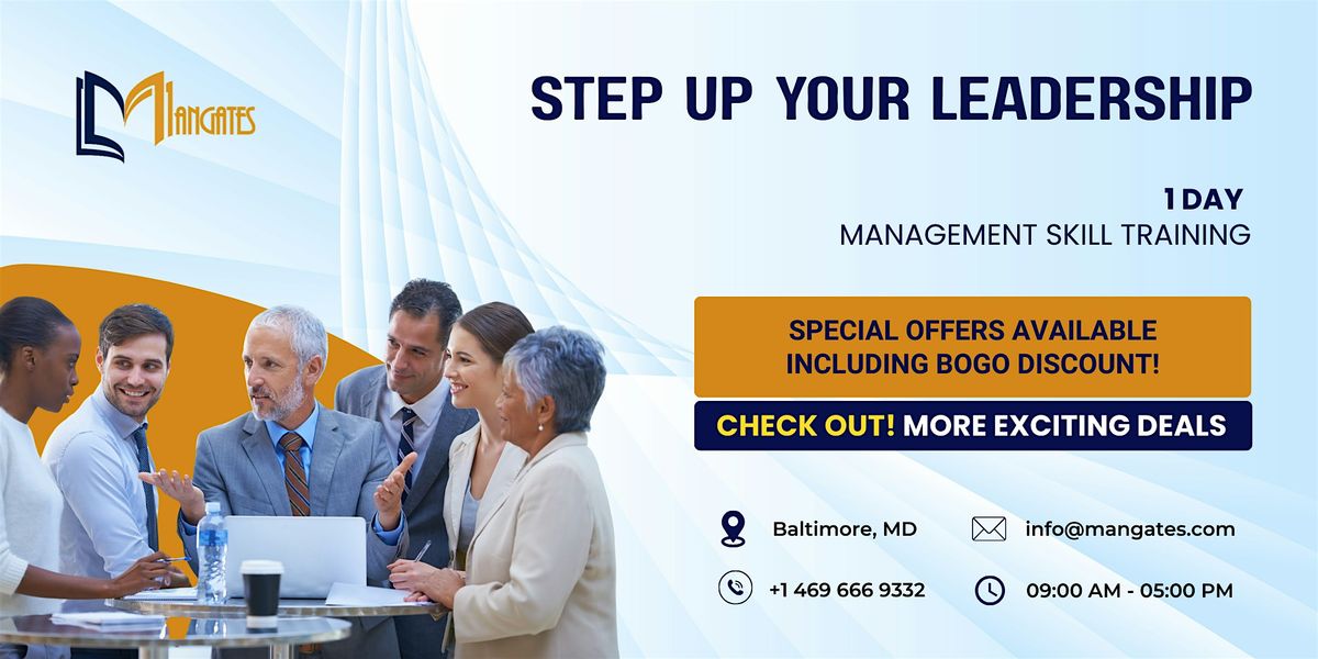 Step Up Your Leadership: 1 Day Management Skill Training in Baltimore, MD