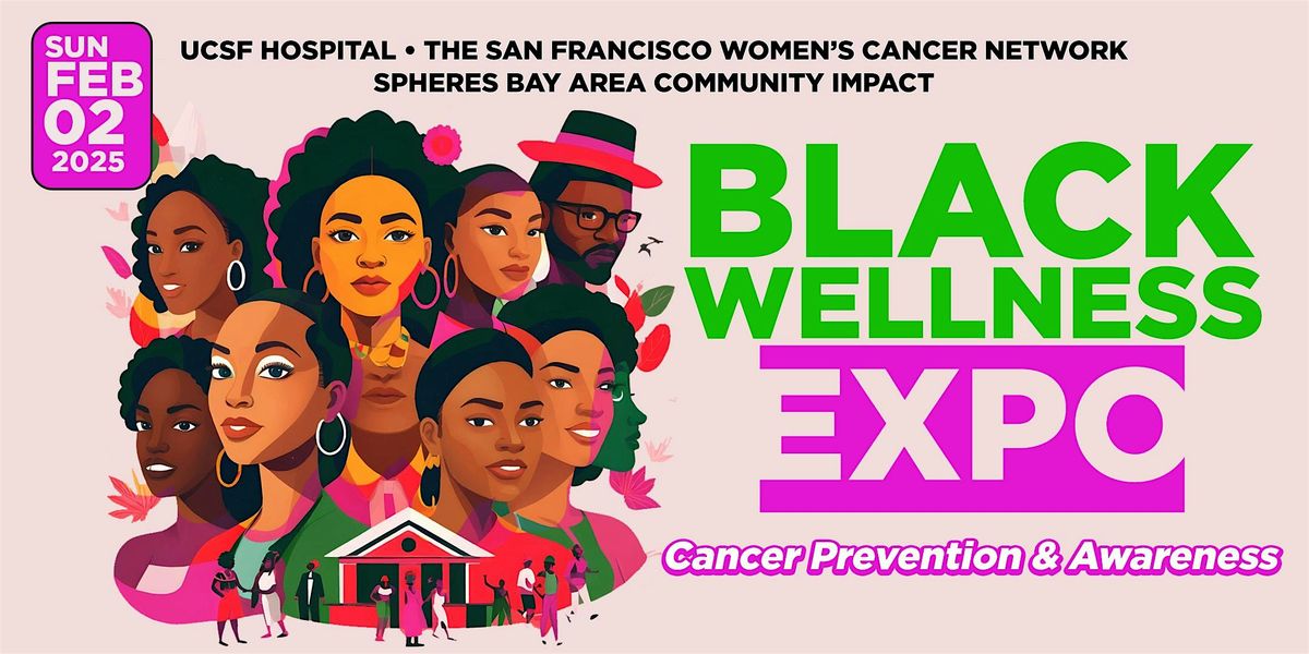 Black Wellness Expo: Cancer Awareness, , Music, Food & Fashion Show! FREE!