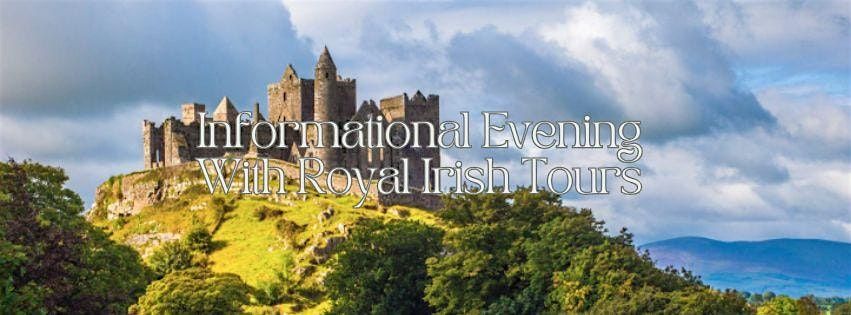 Informational Evening With Royal Irish Tours