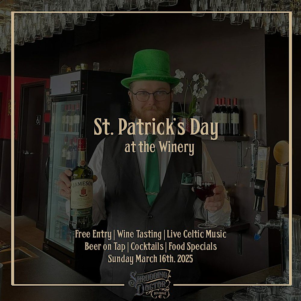 Wine Tasting & Celtic Music - St. Patrick's Day at the Winery