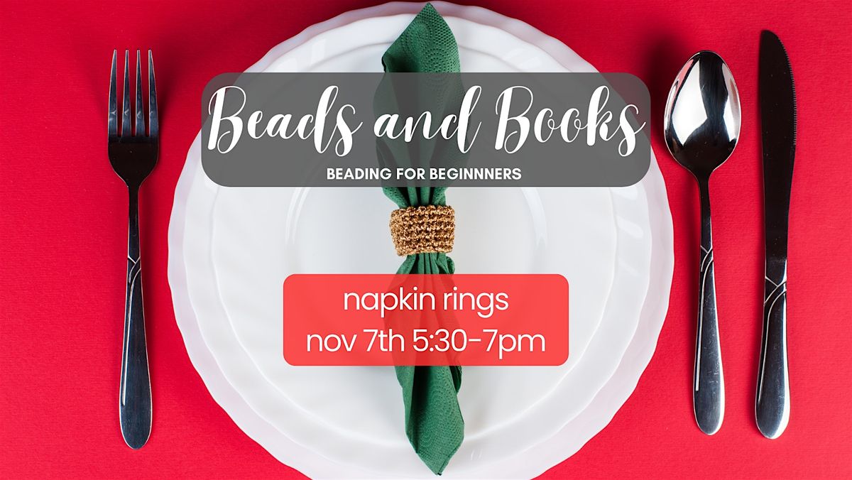 Beading for Beginners: Napkin Rings