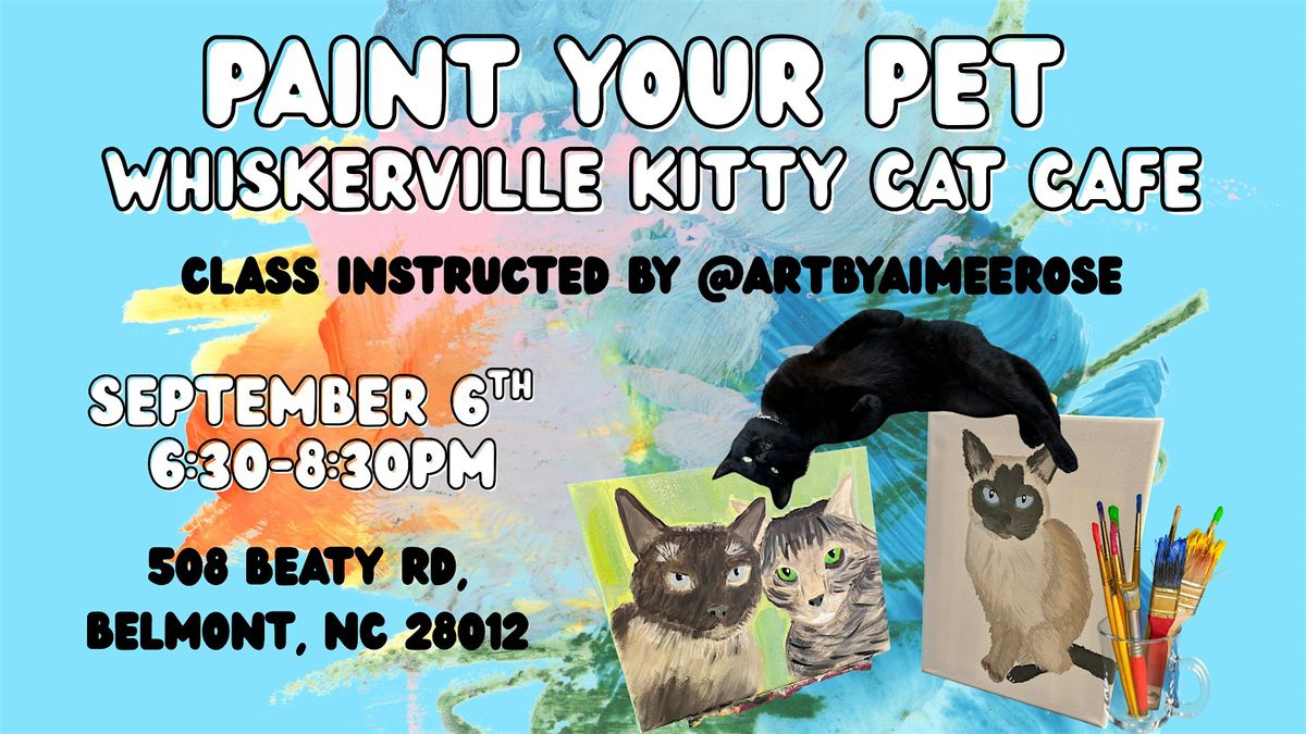Paint Your Pet at Whiskerville Kitty Cat Cafe