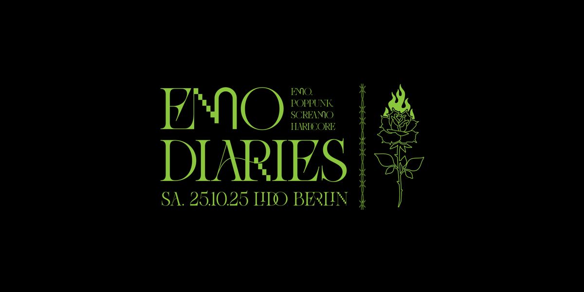 Emo Diaries \u2022 Emo PopPunk Screamo Party \u2022 Lido Berlin
