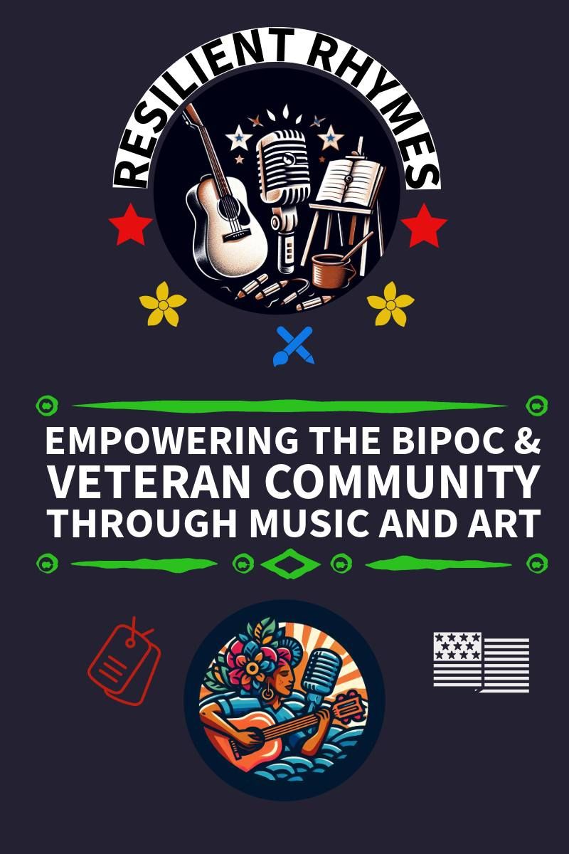 Resilient Rhymes: Empowering the BIPOC & Veteran Community through Music and Art
