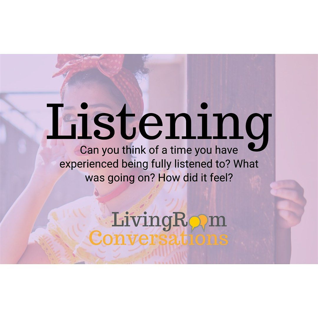 Hosted Conversation on Listening