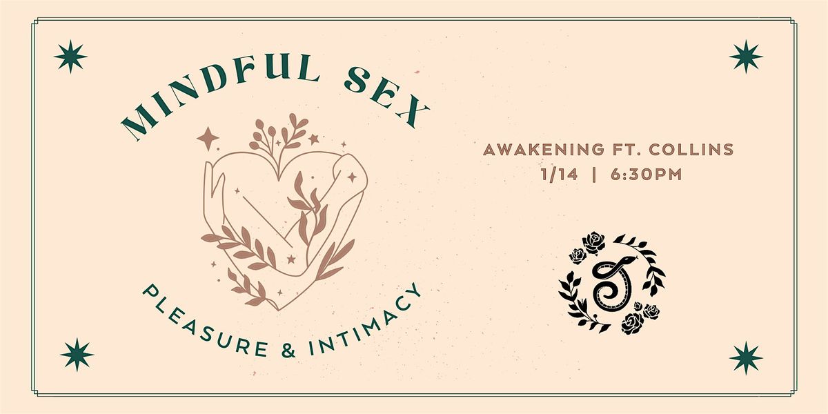 Mindful Sex, Pleasure, and Intimacy (Fort Collins)