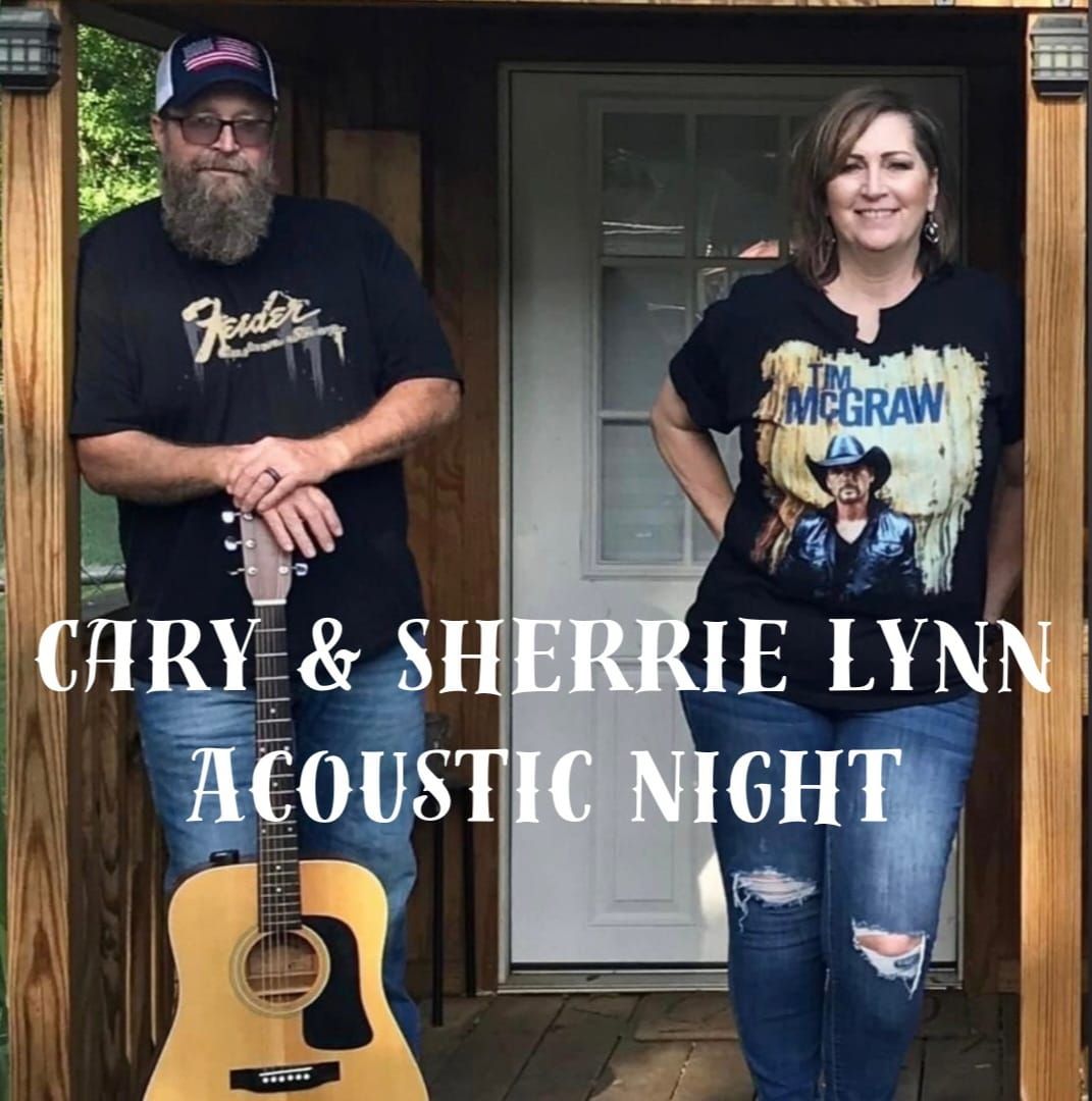 Cary & Sherrie Lynn Acoustic Night @ Bullseye in the Boro