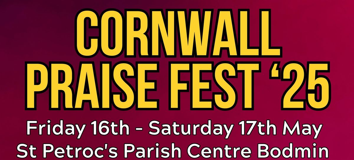 Cornwall Praise Fest '25