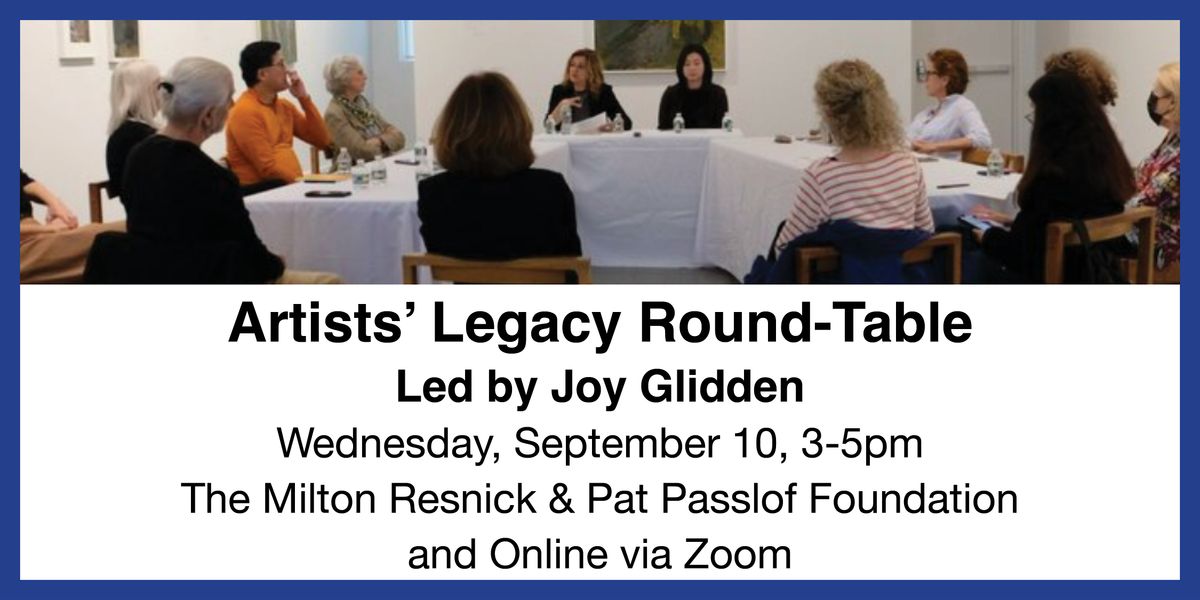 2025 CPAL Fall Programs - Artists\u2019 Legacy Round-Table