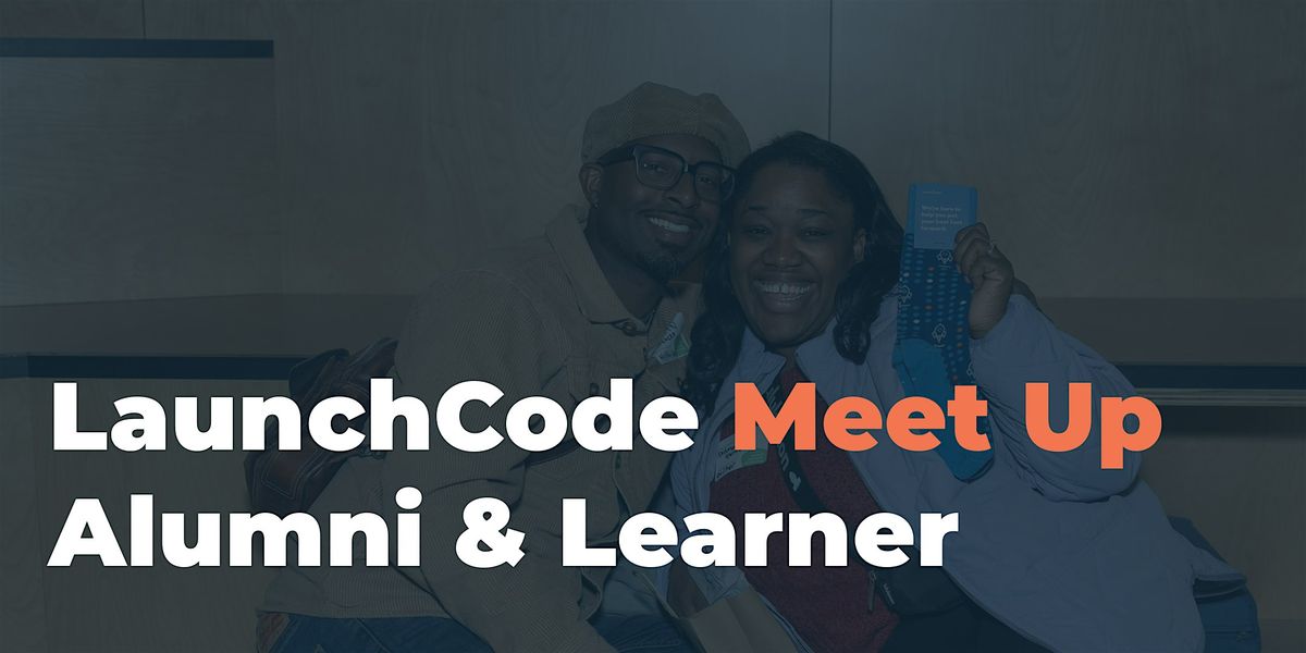 LaunchCode Student and Alumni March Meetup!