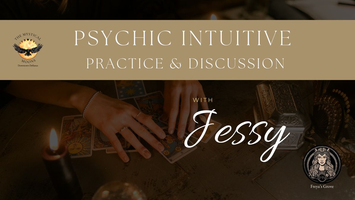 \ud83d\udd2e\u2728 Join Jessy at The Mystical Moons for a Psychic Development Practice and Discussion! \u2728\ud83d\udd2e