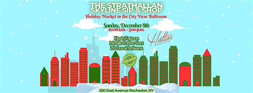 The Strathallan Skyline Sip & Shop Holiday Market