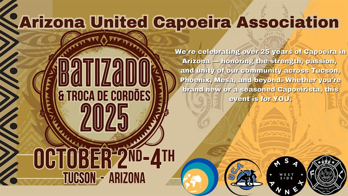 2025 Arizona United Capoeira Association 2025 Batizado & Troca de Cord\u00f5es