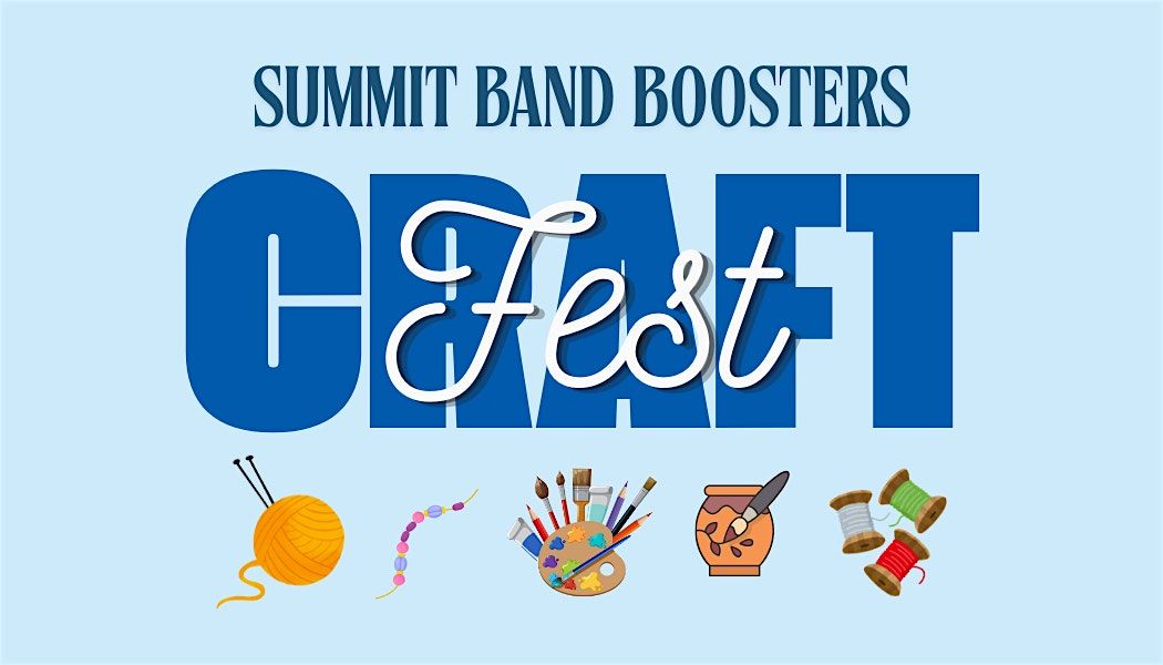 Summit Band Boosters Craft Fest