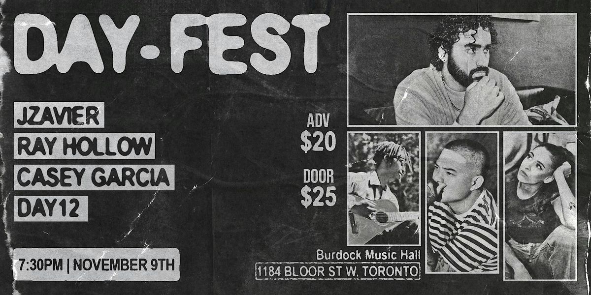 DAY12 - DAY-FEST (ft. Jzavier, Ray Hollow, Casey Garcia)