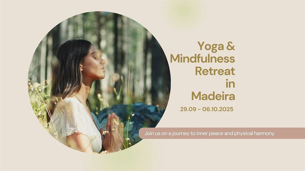 Return to yourself- Mindfulness & Yoga Retreat in Madeira