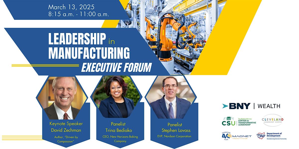 Leadership in Manufacturing Executive Forum