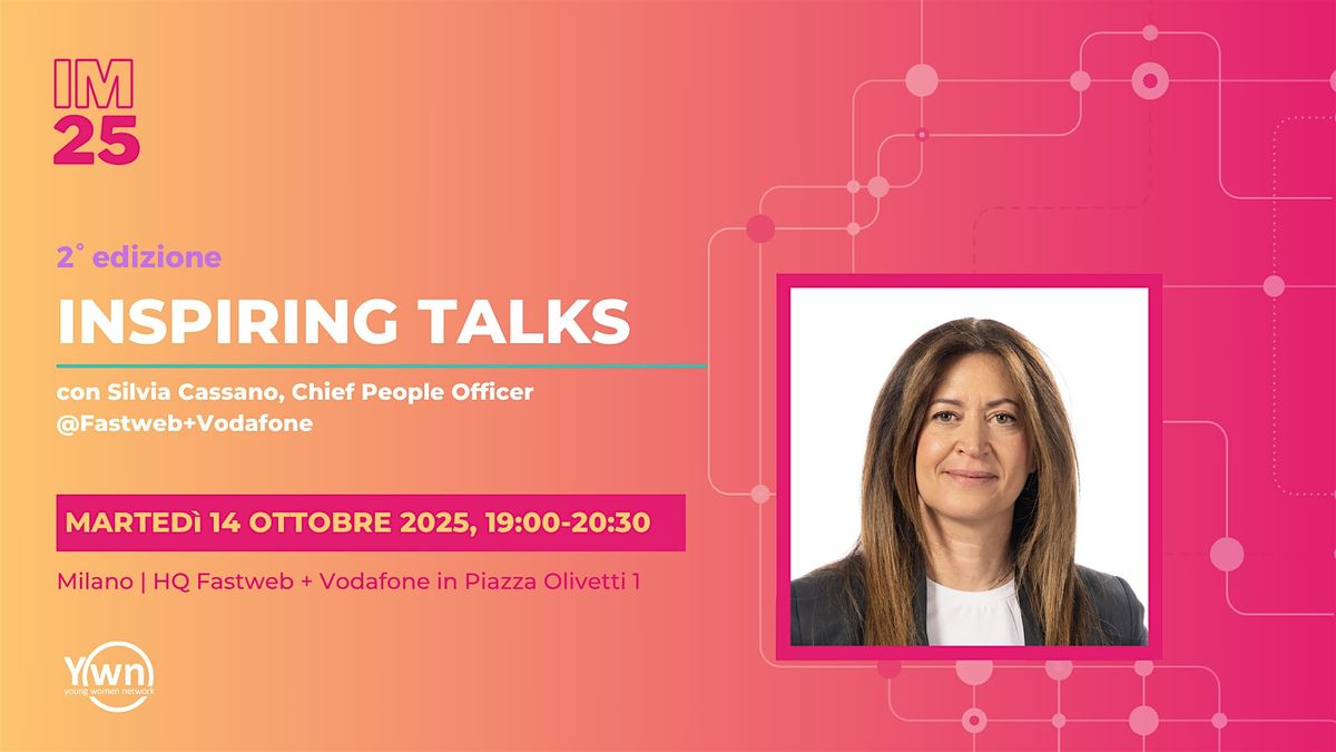 Inspiring Talks - Ed. 2025 - 9\u00b0  appuntamento