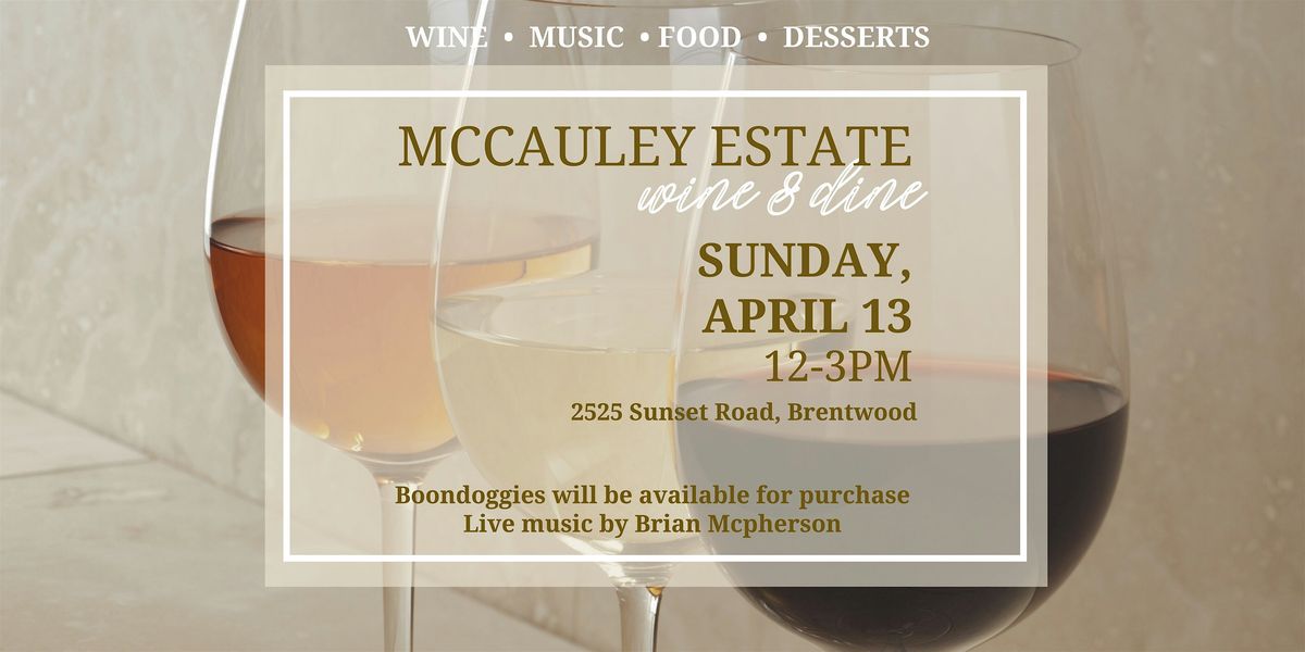 McCauley Estate Vineyards Wine & Dine