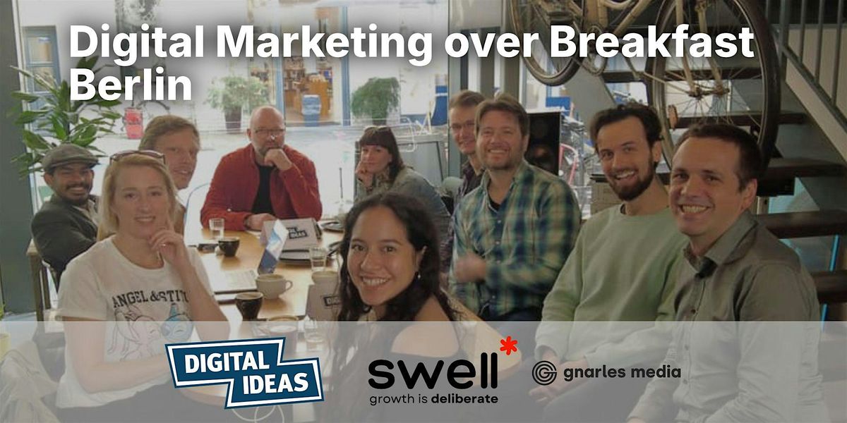 Digital Marketing over Breakfast Berlin #95