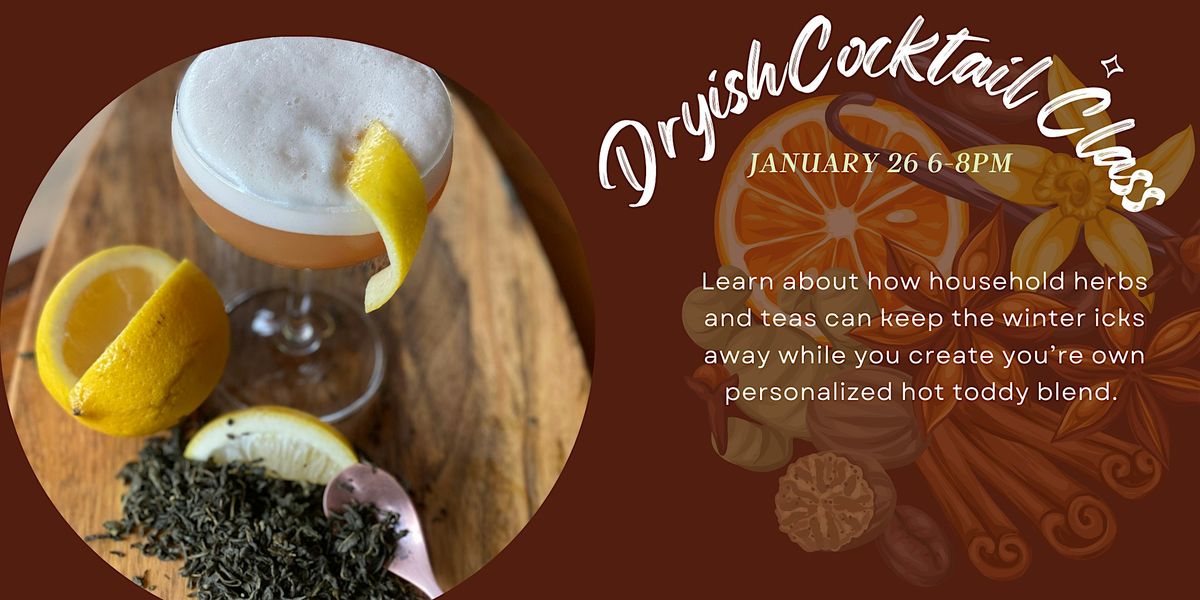 Stoll & Wolfe Sunday, January 26th Cocktail Class