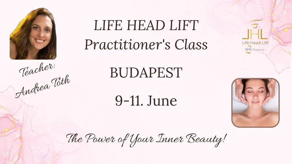 Life Head Lift Class - Budapest