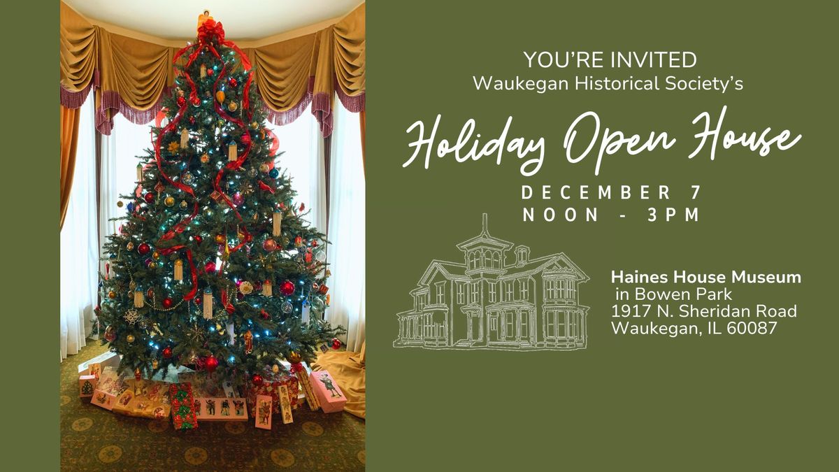 Waukegan Historical Society's Holiday Open House