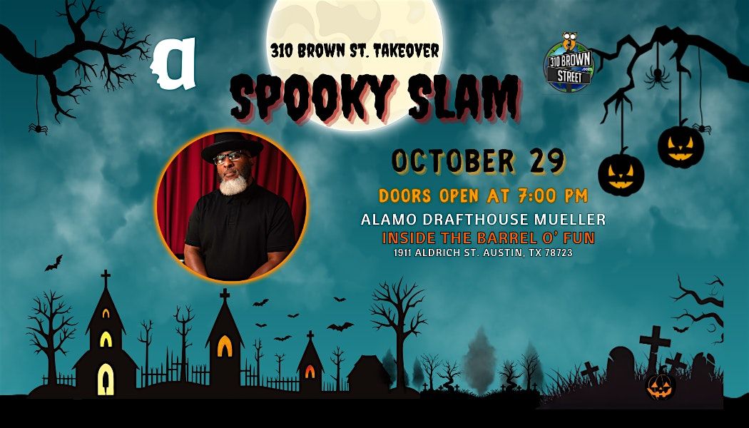 310 Brown St. Takeover of Austin Poetry Slam presents The Spooky Slam