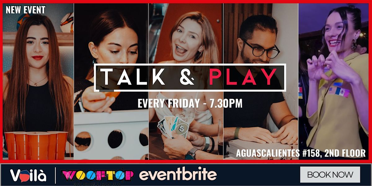 Talk & Play #67 International Party