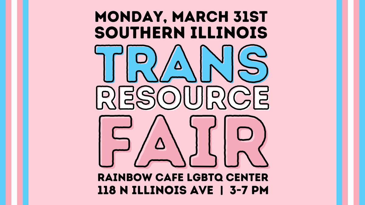 Southern Illinois Trans Resource Fair - Spring 2025