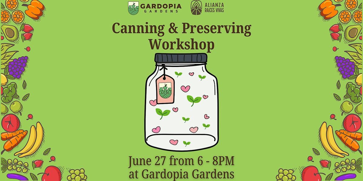 Canning & Preserving Workshop