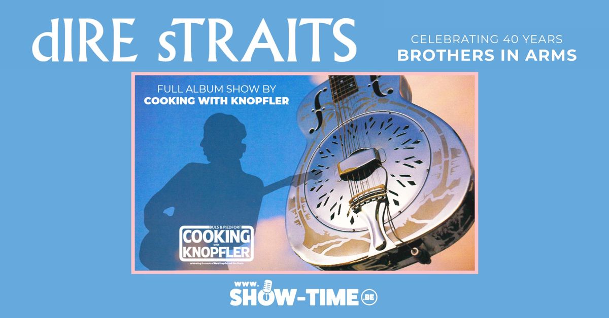 Dire Straits (tribute), Cooking with Knopfler - Hasselt