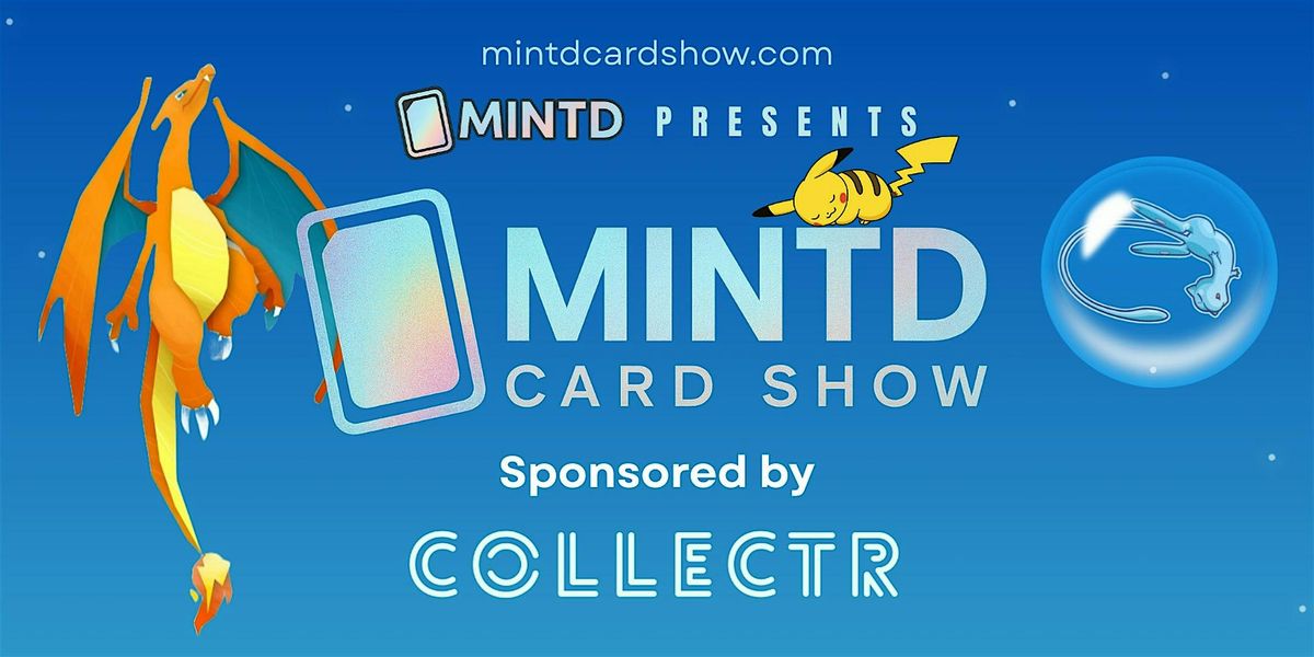 MINTD Card Show