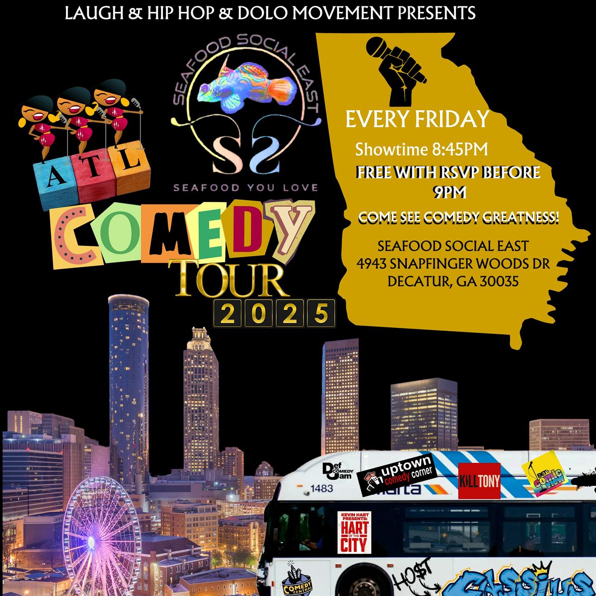 #1 FRIDAY COMEDY SHOW IN ATL