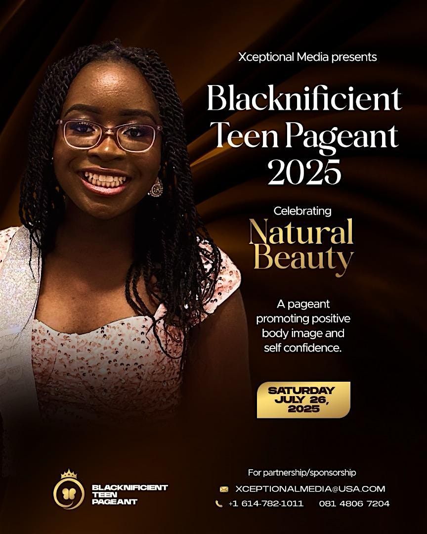 BLACKNIFICIENT Teen Pageant