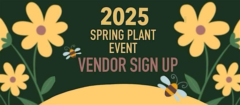 2025 Spring BST Plant Event