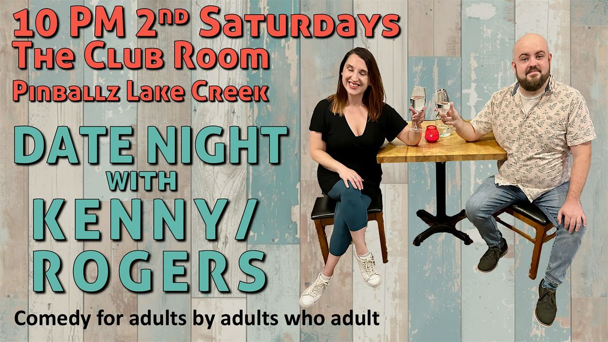 Date Night with KENNY\/ROGERS @ The After Dark LIVE Adult Comedy Show