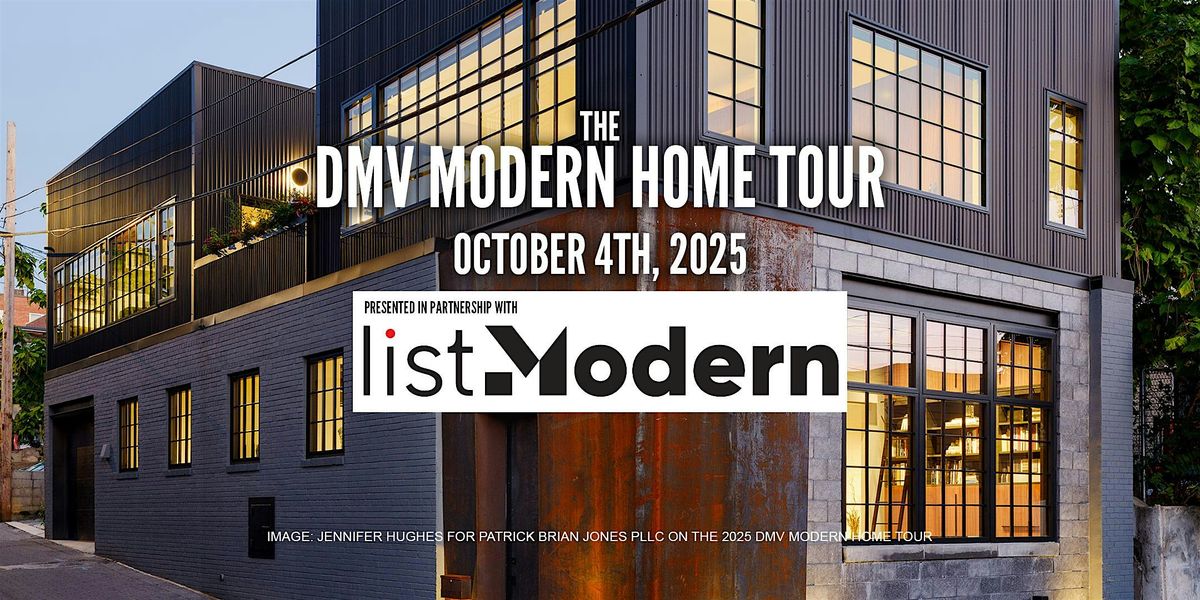 2025 DMV (DC Metro) Modern Home Tour presented by listModern