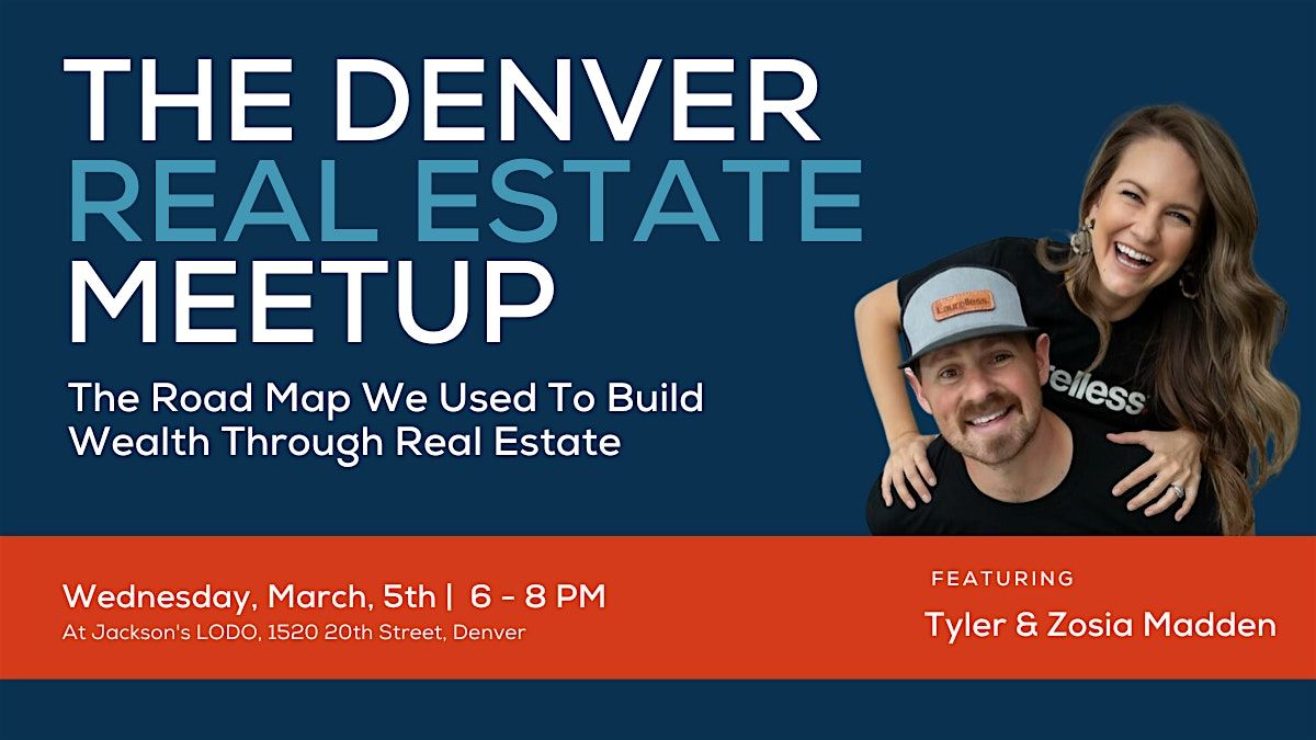 The Denver Real Estate Meetup