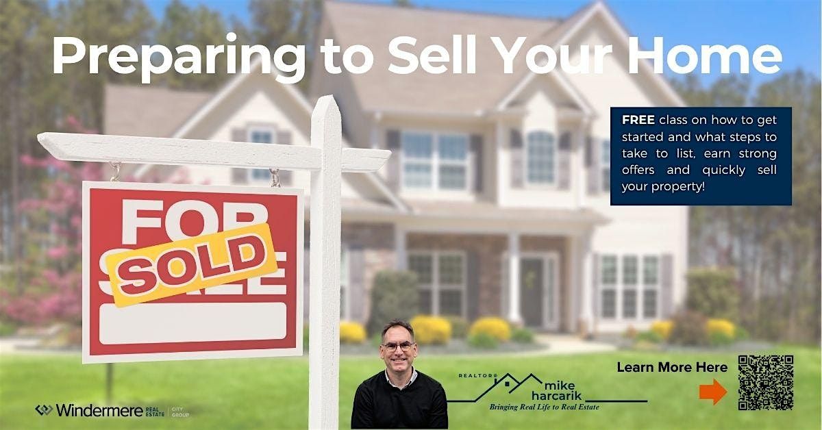 PREPARING TO SELL: a FREE step by step guide to listing your home