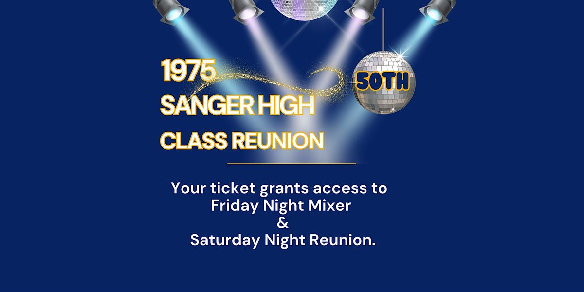 1975 Sanger High Class Reunion