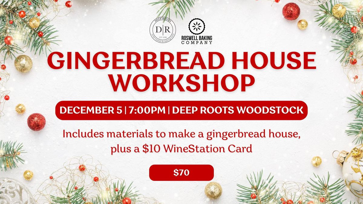 Gingerbread House Workshop in Woodstock